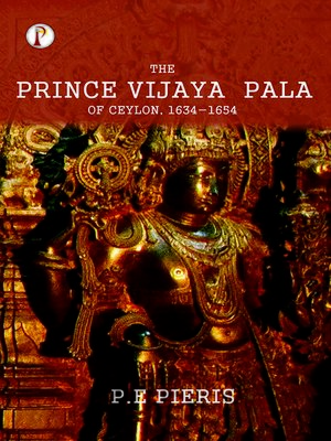 cover image of The Prince Vijaya Pala of Ceylon, 1634-1654